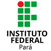 IFPA- Instituto Federal de Educação, Ciência e Tecnologia do Pará